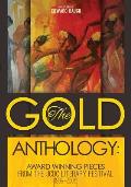 The Gold Anthology: Award Winning Pieces from the JCDC Literary Festival 1999-2006