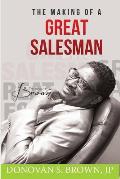 The Making of a Great Salesman