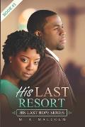 His Last Resort: A Contemporary Christian Romance