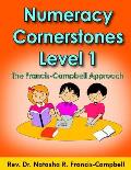 Numeracy Cornerstones Level 1: The Francis-Campbell Approach