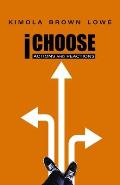 iChoose: Actions and Reactions