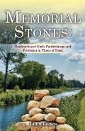 Memorial Stones: Testimonies of God's Faithfulness and Provision in Times of Need