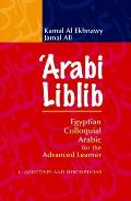 'Arabi Liblib: Egyptian Colloquial Arabic for the Advanced Learner. 1: Adjectives and Descriptions