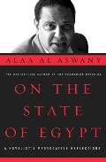 On the State of Egypt A Novelists Provocative Reflections