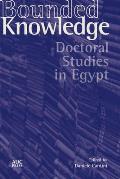 Bounded Knowledge: Doctoral Studies in Egypt