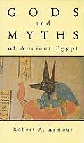 Gods & The Myths Of Ancient Egypt