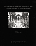Arab Contribution To Islamic Art From