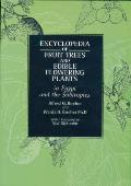 Encyclopedia of Fruit Trees & Edible Flowering Plants in Egypt & the Subtropics in Egypt & the Subtropics