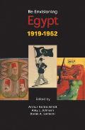 Re-Envisioning Egypt: 1919-1952