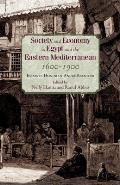Society and Economy in Egypt and the Eastern Mediterranean, 1600-1900: Essays in Honor of Andr? Raymond