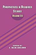 Perspectives in Religious Studies: Volume III