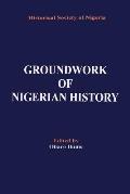 Groundwork Of Nigerian History