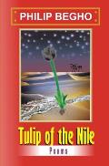 Tulip of the Nile: A Collection of Poems