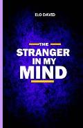 The Stranger in My Mind