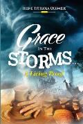 Grace In The Storms: A Living Proof