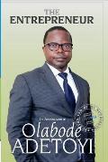 The Entrepreneur: An Autobiography of Prince Olabode Adetoyi