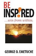 Be Inspired: Win From Within