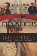 Champions of Influence: Leaving a Mark in Your Generation