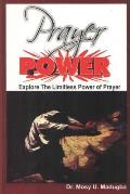 Prayer Power: Explore the Limitless Power of Prayer
