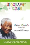 Biography for Kids: Nelson Mandela