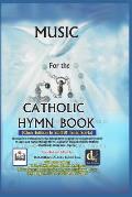 Music For The Catholic Hymn Book