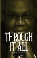 Through It All: Memoir of My Many Trials & Triumphs