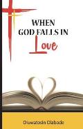 When God Falls in Love: Poetry