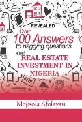 Over 100 Answers To Nagging Questions About Real Estate Investment In Nigeria