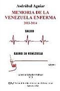 Memoria de la Venezuela Enferma 2013-2014