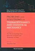Problems and Solutions on Thermodynamics and Statistical Mechanics