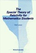 The Special Theory of Relativity for Mathematics Students