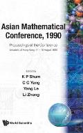 Asian Mathematical Conference, 1990 - Proceedings of the Conference