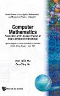 Computer Mathematics - Proceedings of the Special Program at Nankai Institute of Mathematics
