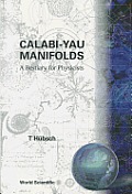 Calabi-Yau Manifolds-Bestiary for Physic