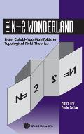 N=2 Wonderland, The: From Calabi-Yau Manifolds to Topological Field Theories