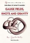 Gauge Fields, Knots & Gravity (V4)