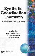 Synthetic Coordination Chemistry: Principles and Practice