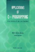 Applications of C++ Programming: Administration, Finance and Statistics