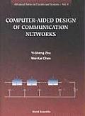 Computer-Aided Design of Communication Networks