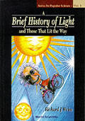 A Brief History of Light and Those That Lit the Way