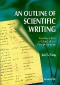 Outline of Scientific Writing, An: For Researchers with English as a Foreign Language