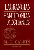 Lagrangian and Hamiltonian Mechanics
