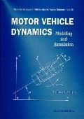 Motor Vehicle Dynamics: Modeling and Simulation