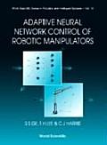 Adaptive Neural Network Control of Robotic Manipulators