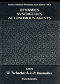 Dynamics Synergetics Autonomous Agents Nonlinear Systems Approaches to Cognitive Psychology & Cognitive Science