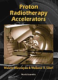 Proton Radiotherapy Accelerators