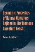 Geometric Properties of Natural Operators Defined by the Riemann Curvature Tensor
