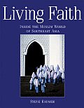 Living Faith Inside The Muslim World Of