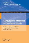 Computational Intelligence and Intelligent Systems: 7th International Symposium, Isica 2015, Guangzhou, China, November 21-22, 2015, Revised Selected