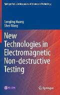 New Technologies in Electromagnetic Non-Destructive Testing
